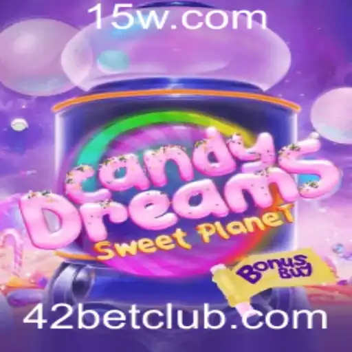 CandyDreamsSweetPlanet: Descubra o Universo Doce com 42bet