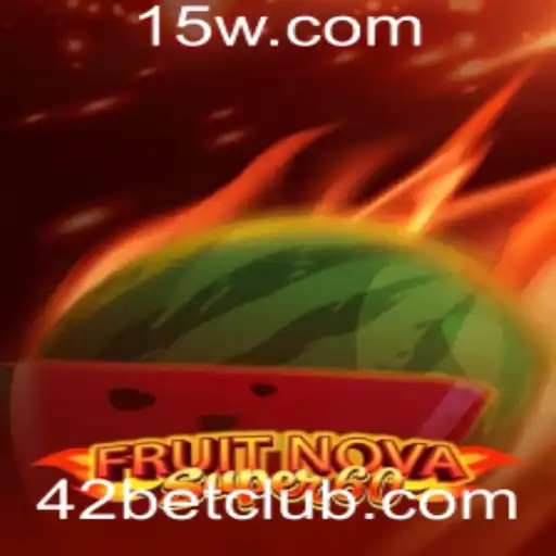 Explorando o Mundo do Jogo FruitNovaSuper60 e a Plataforma 42bet
