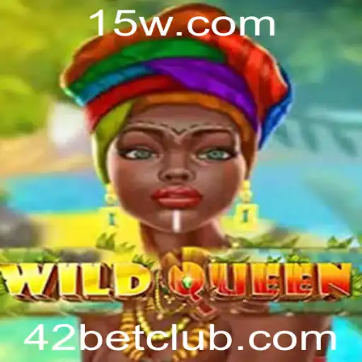 Descubra a Aventura Empolgante de WildQueen com 42bet